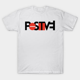 positive designs T-Shirt